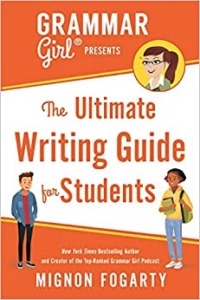 Grammar-Girl-The-Ultimate-Writing-Guide-For-Students